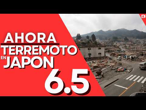 🔴AHORA🔴TERREMOTO 6.5 EN JAPON SE ESPERAN ALERTAS DE TSUNAMI EN LA COSTA NORTE
