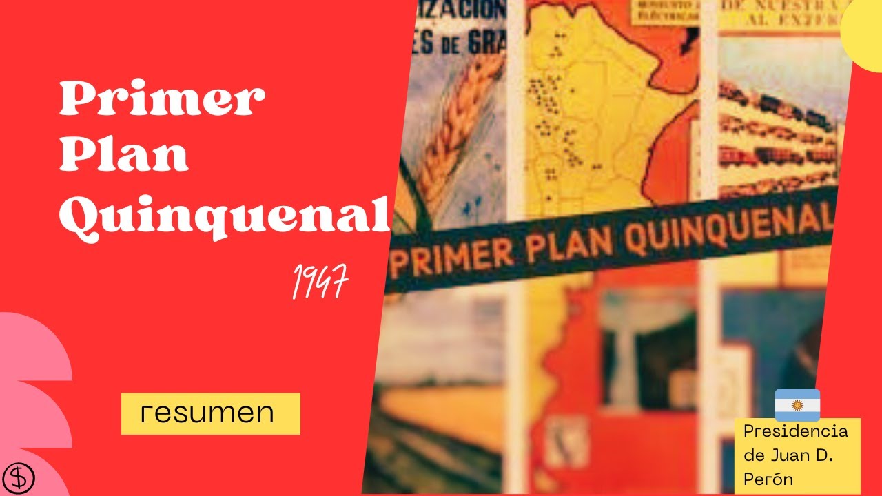 Perón plan quinquenal - RESUMEN