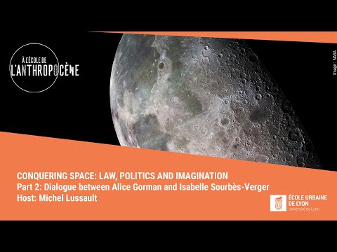 Conquering Space 2/2 : Alice Gorman and Isabelle Sourbès-Verger  [ENGLISH]