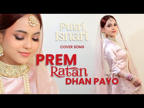 (COVER INDIA) Putri Isnari - Prem Ratan Dhan Payo