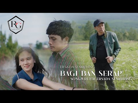 Bagi Ban Serap - Ersada Sembiring - Lagu Karo Terbaru || (Official Music Video)