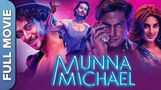 Download lagu मुन्ना माइकल | Munna Michael - Tiger Shroff, Nawazuddin Siddiqui, Nidhhi Agerwal mp3