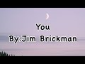 Jim Brickman and Tara MacLean-You (With Lyrics)