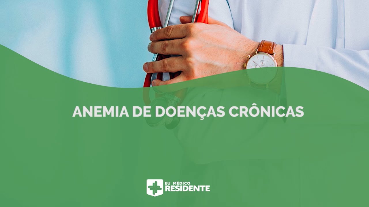 ANEMIA DE DOENÇAS CRÔNICAS