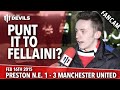 Punt it to Fellaini? | Preston North End 1.