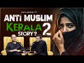 Unplugged Ft Vipul Shah The Kerala Story 2 Anubhav Sinha Love Jihad Conversion