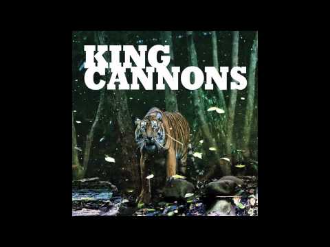 King Cannons - Teenage Dreams