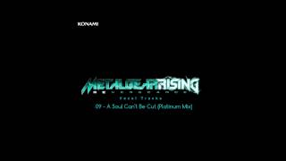 Metal Gear Rising: Revengeance Soundtrack - 09. A Soul Can&#39;t Be Cut (Platinum Mix)
