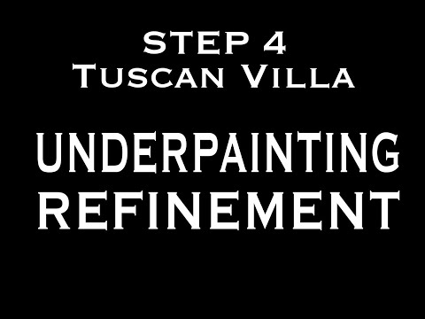 (Step 4) Painting a Tuscan Villa REFINEMENT
