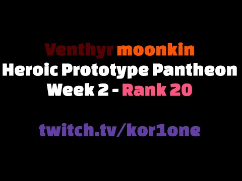 Heroic Prototype Pantheon Boomkin POV (Week 2, Rank 20)