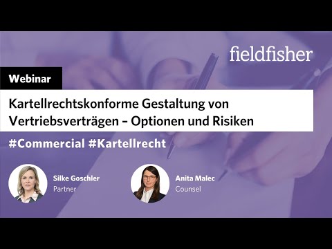 Webinar | Kartellrechtskonforme Gestaltung von Vertriebsverträgen – Optionen und Risiken