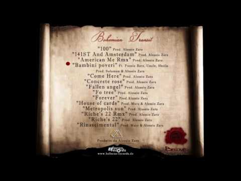 Beloved "Bambini poveri" Ft  Fuzzie Barz, Uncle, Sheila   Prod  Solomon & Alessio Zara   BohemianTra