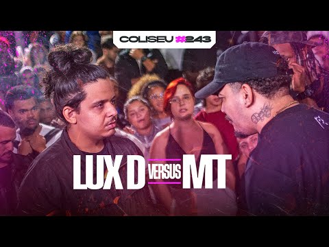 LUX D X MT - 2ª FASE - BATALHA DO COLISEU - EDIÇÃO BATE E VOLTA #243