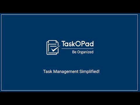 TaskOPad - Makes Work More Easy & Achievable