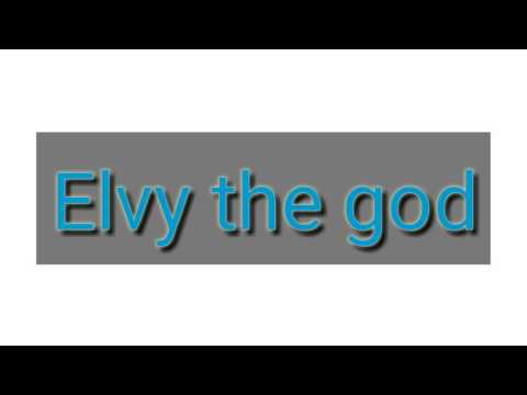 Elvy the God     code purple