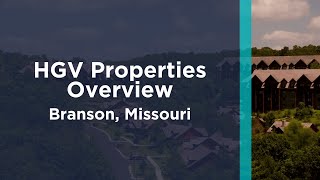 Hilton Grand Vacations Property Overview: Branson, Missouri