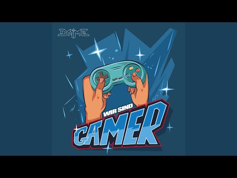 Wir sind Gamer