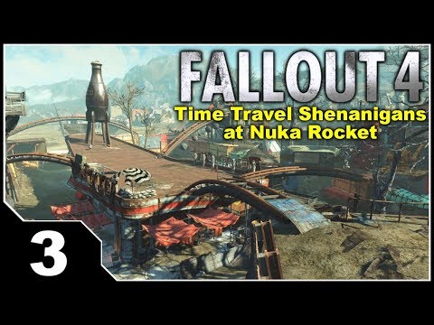 Fallout: Time Travel Shenanigans at Nuka Rocket - EP3