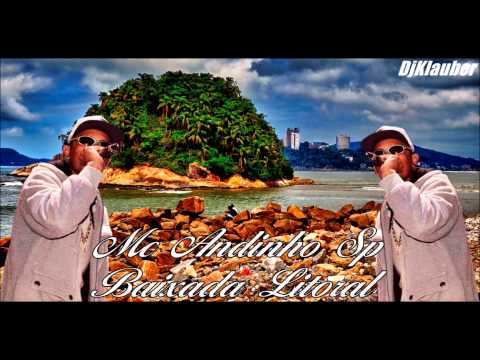 Mc Andinho Sp - Baixada Litoral ( Djklauber Produções)