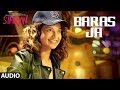 Baras Ja Full Audio Song Simran Kangana Ranaut Sachin Jigar Mohit Chauhan