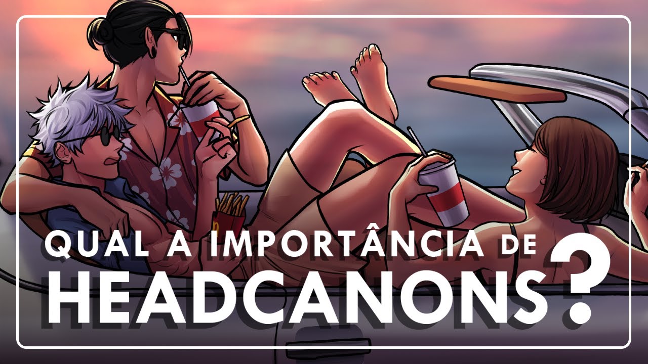 Qual a importância de HEADCANONS?