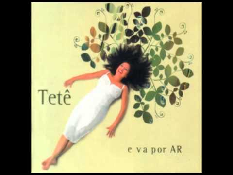 Tetê Espíndola - Evaporar (2007 - Full Album)