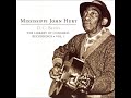 Mississippi John Hurt - Shortnin' Bread