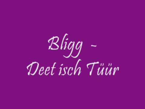 Bligg - Deet isch Tüür