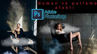 Photoshopta görsellere duman ve patlama efekti eklemek
