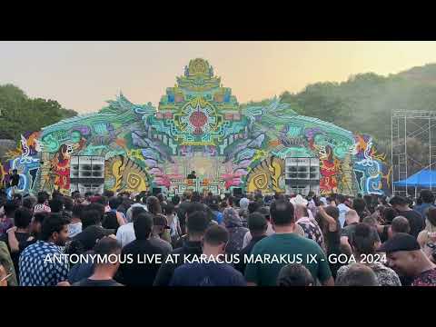 Antonymous Live at Karacus Marakus IX - Goa 2024