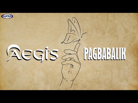 PAGBABALIK - Aegis (Lyric Video) #pagbabalik #aegis #opm #pop