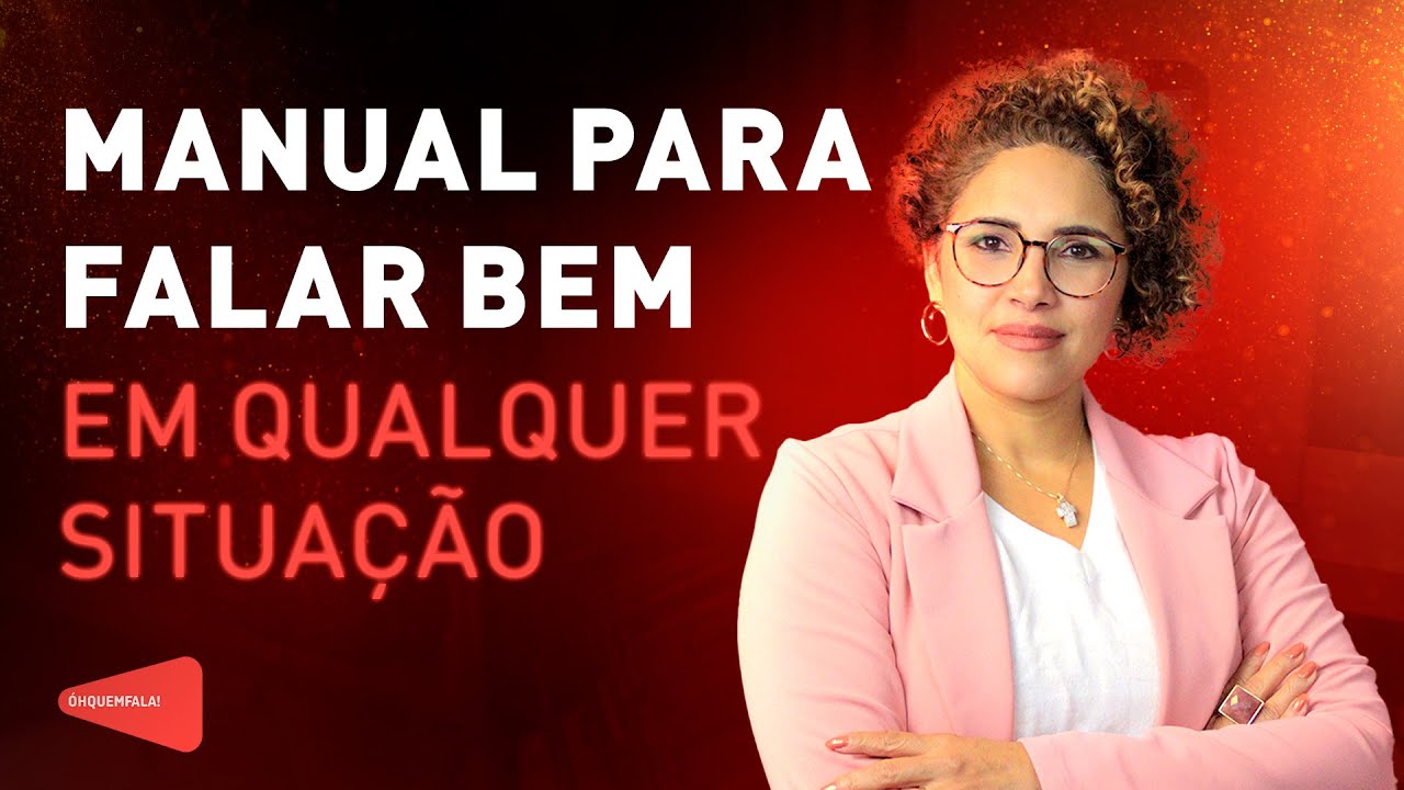 MANUAL PARA FALAR BEM EM QUALQUER SITUAÇÃO | Evolução da Oratória