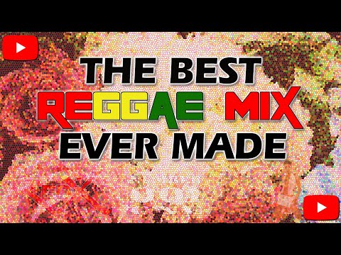 Best Reggae Mix Ever Made #001 One For The Ladies