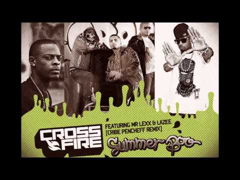 CrossFire - Summer Boo (Cribe Pencheff Remix) feat. Mr Lexx & Lazee