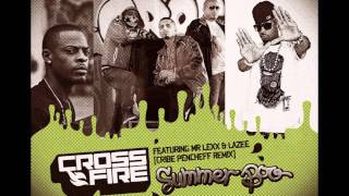 CrossFire - Summer Boo (Cribe Pencheff Remix) feat. Mr Lexx & Lazee
