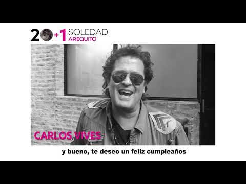 Carlos Vives saluda a SOLEDAD (20 años)