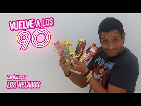 VUELVE A LOS 90 - CAPÍTULO 13 - LOS HELADOS - Unas risas y ¡Gracias por compartir!