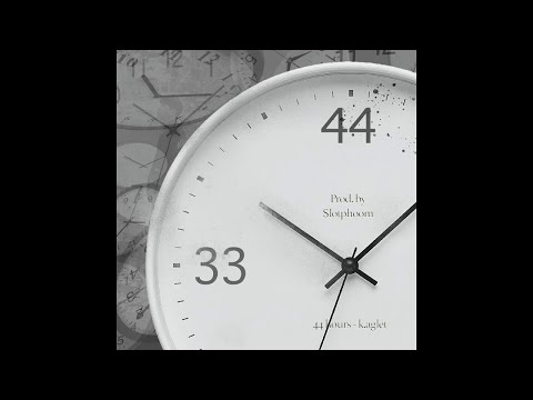 K.AGLET - 44 Hours (PROD. BY SLOTPHOOM)