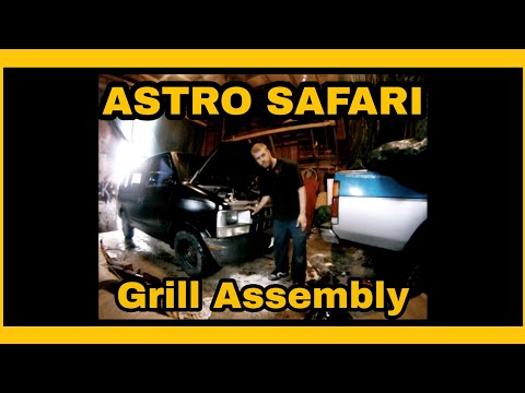 How To Remove Chevrolet Astro/GMC Safari Grill Assembly