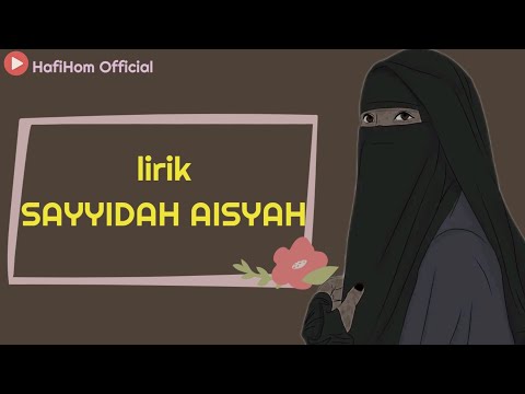 Lagu viral❗SAYYIDAH AISYAH || (Lirik)