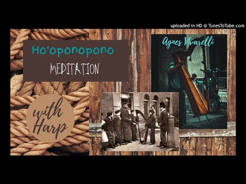 Ho'oponopono Meditation with Harp