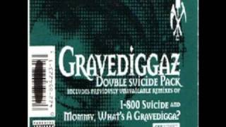 GRAVEDIGGAZ 1-800-Suicide (raizablade remix)