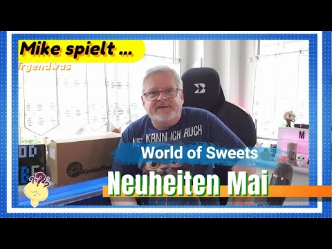 Mike spielt ... und öffnet die World of Sweets Neuheiten Box Mai 2023 🍩🤤