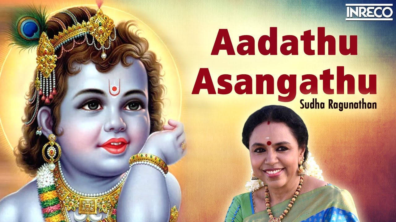 Aadathu Asangathu Vaa Kanna Song | Alaipaayuthe Kannaa | Sudha Ragunathan Carnatic Vocal