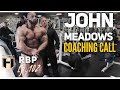 COACHING CALL | John Meadows | Real Bodybuilding Podcast Ep.102