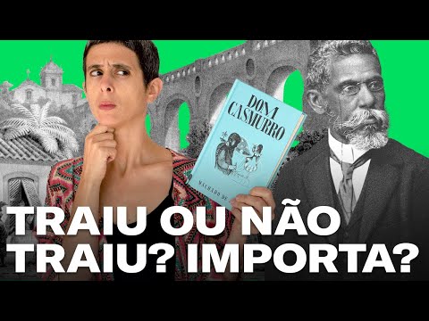 Dom Casmurro, de Machado de Assis, e o MAIOR debate da Literatura Brasileira (part. de Paula Siebra)