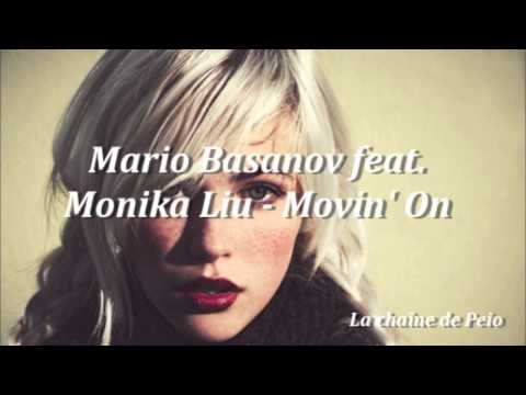 Mario Basanov feat. Monika Liu - Movin' On [HQ Audio]