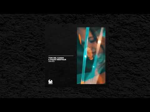 Toni Del Gardo & Falko Niestolik - ISSUES