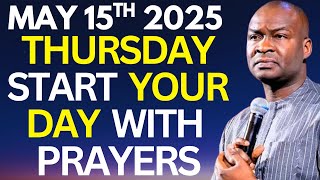 THURSDAY MAY 15th 2025 | Start Your Day With This Prayer | Apostle Joshua Selman | Recover All Now