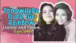 Somewhere Over the Rainbow - Leanne and Naara cover (Lyric Video)